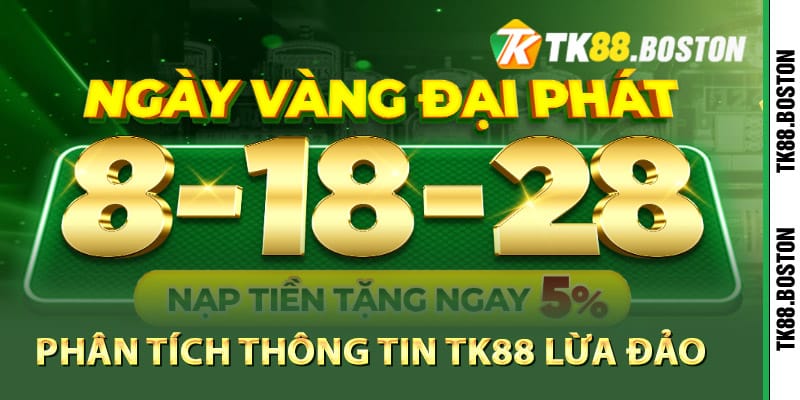 Phân tích thông tin TK88 lừa đảo là sai