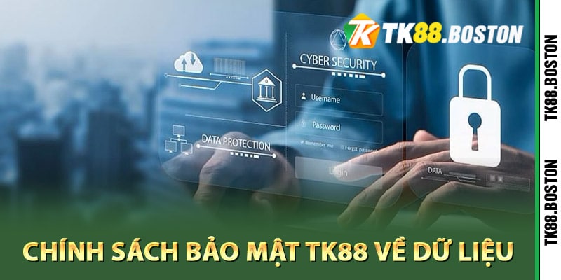 Tiêu chuẩn chính sách bảo mật Tk88 về dữ liệu